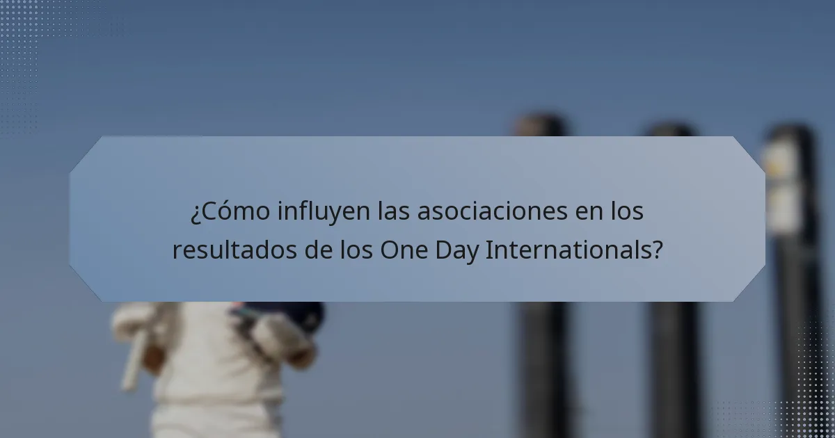 ¿Cómo influyen las asociaciones en los resultados de los One Day Internationals?