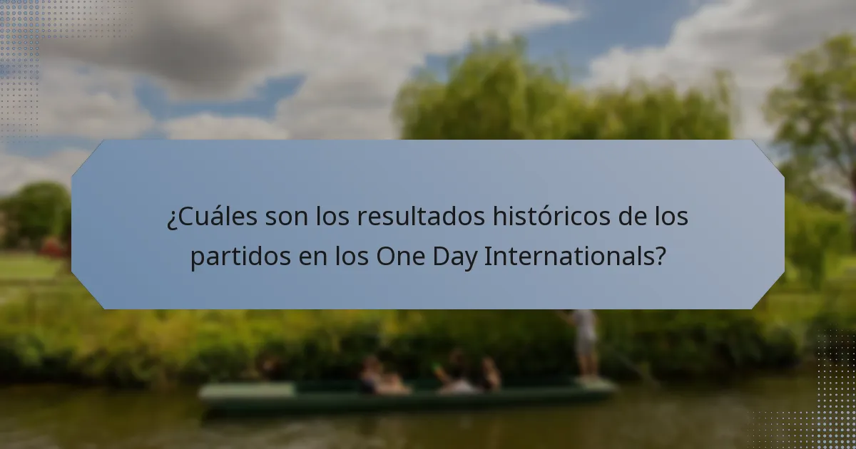 ¿Cuáles son los resultados históricos de los partidos en los One Day Internationals?